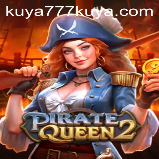 PirateQueen2: Embark on High Seas Adventure with Kuya777.Com